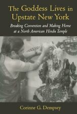 The Goddess Lives In Upstate York: Breaking Conven By Dempsey Corinne G.